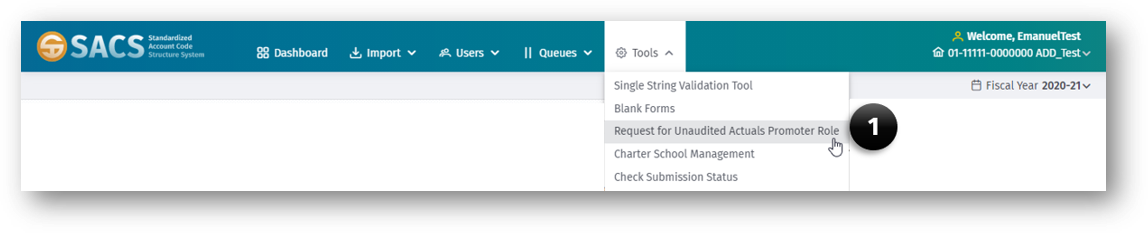 Tools Menu with the Request for Unaudited Actuals Promoter Role option (1) highlighted.
